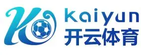 开云·体育 (Kaiyun)官网-App下载
